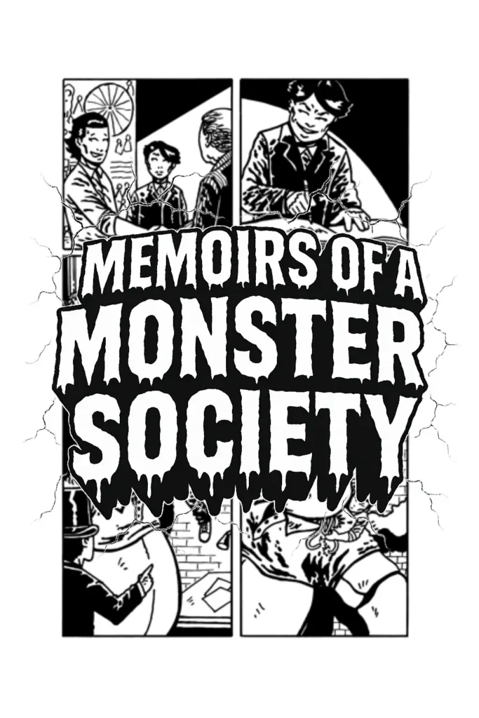 A first look inside the Monster Society — where horror never dies, it just gets stranger.